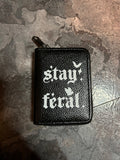 Stay feral wallet